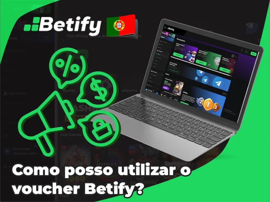 Como posso utilizar o voucher Betify?